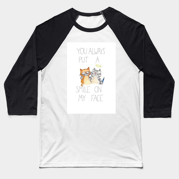 You put a smile on my face Baseball T-Shirt by nicolejanes